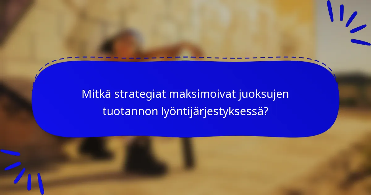 Mitkä strategiat maksimoivat juoksujen tuotannon lyöntijärjestyksessä?